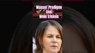 Wasser predigen und Wein trinken baerbock diegrünen fliegen habeck afdwählen politik afd [upl. by Eeram]