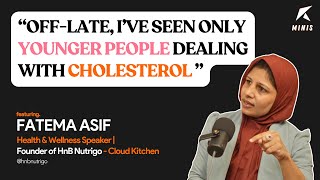 Why CHOLESTEROL is a rising problem in YOUNGER PEOPLE  feat Fatema Asif  ROHFIT Minis [upl. by Antonietta]