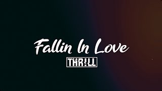 THRLL  Fallin In Love Official Video [upl. by Alocin]