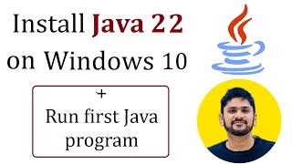 How to Install Java JDK 22 on Windows 10 [upl. by Eitsirhc853]