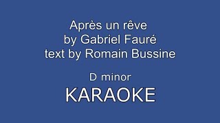 Après un rêve Fauré D minor KARAOKE [upl. by Fisch925]