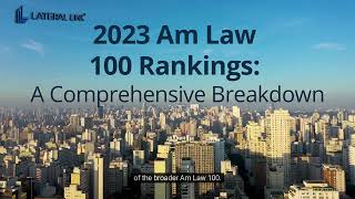 2023 Am Law 100 Rankings A Comprehensive Breakdown [upl. by Artined]