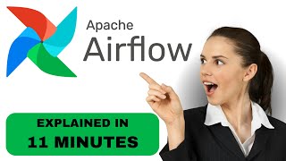 LEARN APACHE AIRFLOW IN 11 MINUTES  DATA ENGINEERING [upl. by Ogirdor]