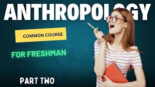 Anthropology freshman course final exam part two [upl. by Elinet]