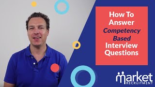 How to Answer Competency Based Interview Questions [upl. by Gauldin]