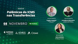 Webinar Polêmicas do ICMS nas Transferências [upl. by Atsira30]