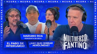 Paro de Intercargo ¿hay que cerrar Aerolíneas charla con Mariano Roa  Multiverso Fantino  0611 [upl. by Shererd]