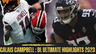 Atlanta Falcons Calais Campbell Ultimate Highlights 2023 [upl. by Nanon]