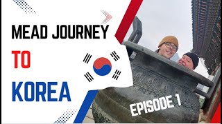 Kings of Mead  Mead Journey to Korea ep13 english subtitles [upl. by Modeerf]