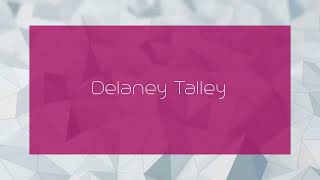 Delaney Talley  appearance [upl. by Simara720]