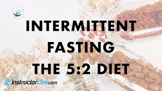 Intermittent Fasting  The 52 Diet [upl. by Kelcey848]