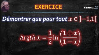 🔴MATHSCLIC EXERCICE  EXPRESSION LOGARITHMIQUE DE LARGUMENT TANGENTE HYPERBOLIQUE  𝐴𝑟𝑔𝑡ℎ⁡𝑥 [upl. by Etnahc]