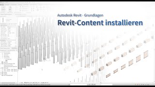 Revit Grundlagen  RevitContent installieren [upl. by Kind]