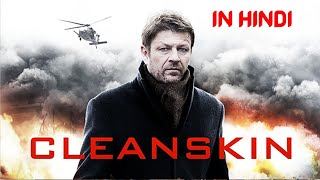 Story Of A MI6 Agents And His Fight Against Terror  Cleanskin Movie Explained In Hindi [upl. by Atte]