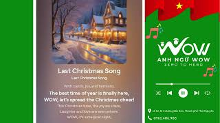 Last Christmas Song [upl. by Ronnoc]