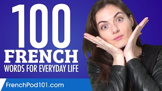 100 French Words for Everyday Life  Basic Vocabulary 5 [upl. by Ysor]