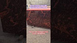 Brown Granite Rate 38 ₹ Muskan Marble amp Granite Makrana Road kishangarh Raj call 9829849916 [upl. by Wilek]