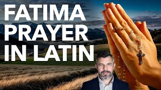 How to Pray Fatima Prayer in Latin Dr Marshall Rosary Course 11 [upl. by Evars]