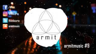 armitmusic 9  ESPECIAL LATINOAMERICA  ELECTRO DANCE SET [upl. by Peper]