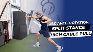 DBC AntiRotation Split Stance High Cable Pull  DBC Core AntiRotation Exercises [upl. by Akcinehs296]