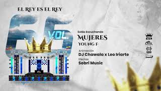 Mujeres  Young F Ft Rey de Rocha Vol 66 [upl. by Charlean]