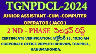 TGNPDCL  2 nd ఫేజ్ JACO సెలక్షన్ లిస్ట్  Date of certificate verification అక్టోబర్ 23  1030 AM [upl. by Oyek110]