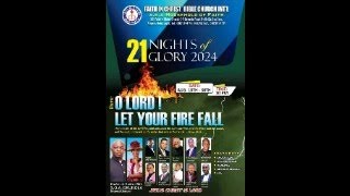 DAY 17 OF THE ANNUAL 21 NIGHTS OF GLORY [upl. by May]