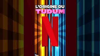 D’où vient le TUDUM de NETFLIX [upl. by Luhem]