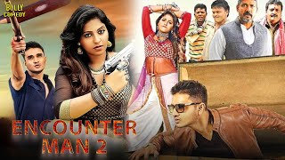 Encounter Man 2  Hindi Dubbed Movies  Nikhil Siddhartha  Nanditha Raj  SumanHindi Action Movies [upl. by Sinaj]