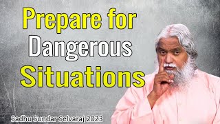 Sadhu Sundar Selvaraj Prophecy 2023 ★ Prepare for Dangerous Situations ★ Sadhu Sundar Selvaraj [upl. by Inimod]