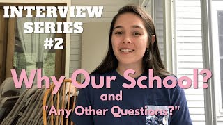 Interview Series Why Our School  Any Other Questions [upl. by Risan]