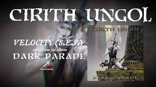 Cirith Ungol  Velocity SEP OFFICIAL [upl. by Arnst]