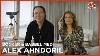 Böcker amp Babbel med Alex Ahndoril  Akademibokhandeln [upl. by Airebma]