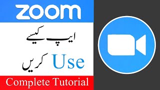 Zoom App Complete Urdu Tutorial  Zoom App kaise use kare [upl. by Eycal]