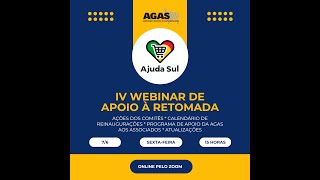 IV Webinar AGAS de Apoio À Retomada [upl. by Eiromem]