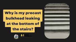 Why is my precast bulkhead leaking at the bottom of the stairs [upl. by Manning]