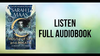 House of Sky and Breath Full Audiobook  Crescent City Book 2 by Sarah J Maas [upl. by Lathan]