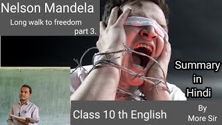 Nelson Mandela Nelson Mandela long walk to freedom class 10thNelson Mandela ewns class [upl. by Archer292]