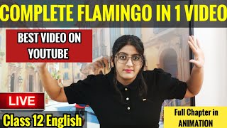 Flamingo All Chapters In One Video  CBSE CLASS 12 ENGLISH  FLAMINGO  One Shot [upl. by Oilcareh]