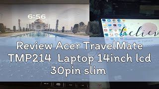 Review Acer TravelMate TMP214 Laptop 14inch lcd 30pin slim P214 SERIES TMP214525873 N19Q7 [upl. by Merdith540]