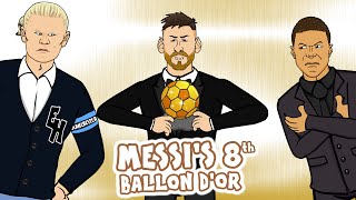 Messi wins his 8th Ballon dOr🏆🏆🏆🏆🏆🏆🏆🏆 [upl. by Arrehs]