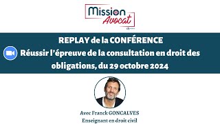 CRFPA 2025  Réussir l’épreuve de la consultation en droit des obligations [upl. by Towrey]