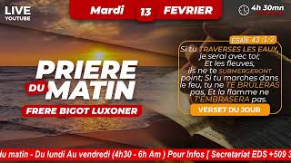 SOIS AVEC MOI SEIGNEUR  MARDI 13 FEVRIER 2024  PRIERE DU MATIN  FRERE BIGOT LUXONER [upl. by Geier]