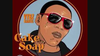 Vybz kartel  Cake Soap Masterd OCT 2010 Blue Bamma Riddim Final Draft [upl. by Dace608]