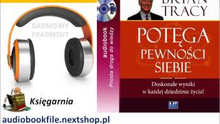 POTĘGA PEWNOŚCI SIEBIE  Tracy Brian  doskonałe wyniki w każdej dziedzinie życia AudioBook MP3 [upl. by Mahda650]