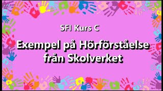 Exempel på Hörförtåelse C SFI اختبار سماعي للمرحلة سي [upl. by Anaira]