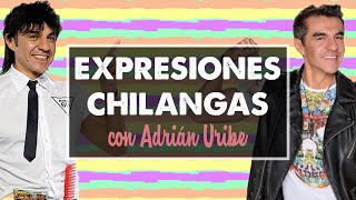 Expresiones chilangas con Adrián Uribe [upl. by Scopp]