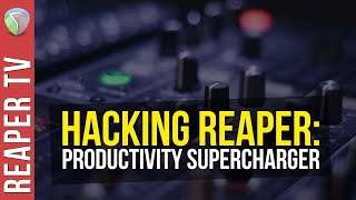 Reaper DAW  Supercharge Your Productivity X10 in Seconds [upl. by Gerrald351]