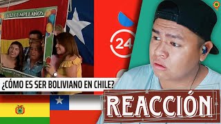 BOLIVIANO REACCIONA A Reportajes 24 ¿Cómo es ser boliviano en Chile  24 Horas TVN Chile [upl. by Warthman944]