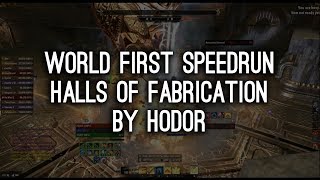 World First Speedrun vHalls of Fabrication by Hodor  Morrowind ESO [upl. by Billmyre]